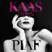 Kaas Chante Piaf - CD