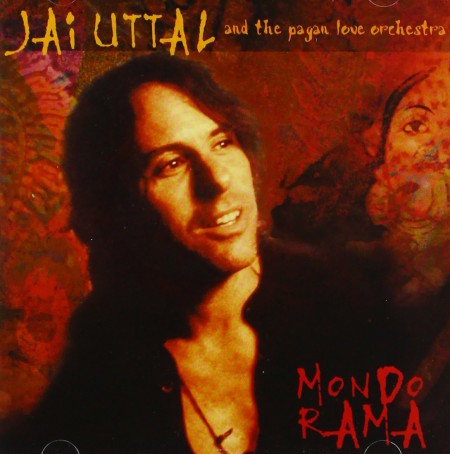 Jai Uttal, The Pagan Love: Mondo Rama - CD