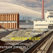 Brad Mehldau, Kevin Hays, Patrick Zimmerli: Modern Music - CD