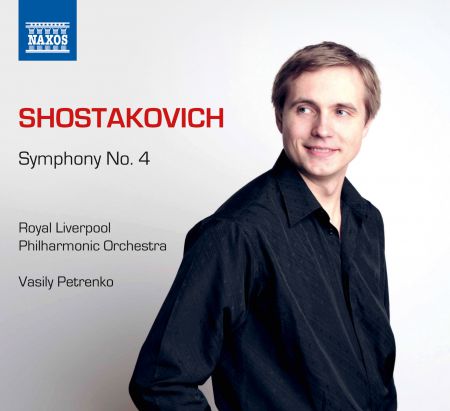 Vasily Petrenko, Royal Liverpool Philharmonic Orchestra: Shostakovich: Symphony No. 4 - CD