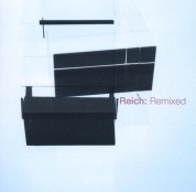 Steve Reich: Remixed 2006 - CD