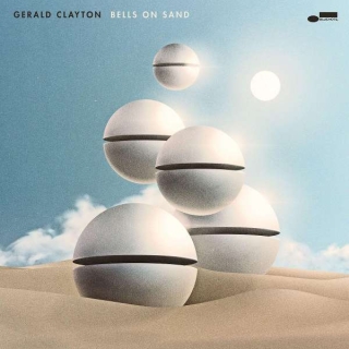 Gerald Clayton: Bells On Sand - CD
