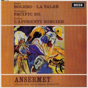 Orchestre de la Suisse Romande, Ernest Ansermet: Ravel: Boléro, La Valse / Honegger: Pacific 231 - Plak