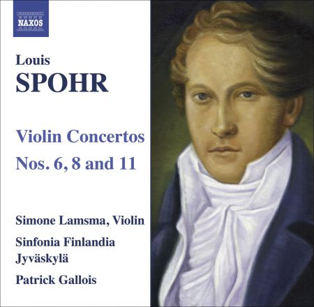 Simone Lamsma: Spohr, L.: Violin Concertos Nos. 6, 8, 11 - CD