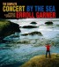 The Complete Concert By The Sea - CD