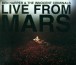 Live from Mars - CD