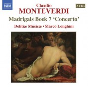 Delitiae Musicae: Monteverdi, C.: Madrigals, Book 7, "Concerto" (Il Settimo Libro De Madrigali, 1619) - CD
