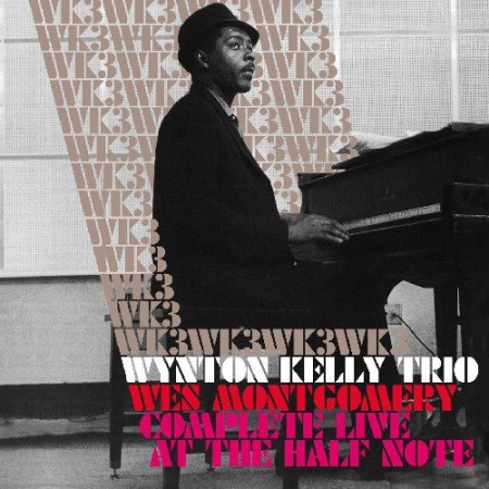 Wynton Kelly: Complete Live At The Half Note - CD