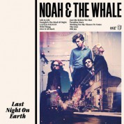 Noah And The Whale: Last Night On Earth - Plak