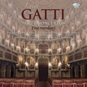 Orchestra dei Ducati, Fausto Pedretti, Orchestra del Conservatorio di Mantova, Luca Bertazzi: Gatti: Three Concertos - CD
