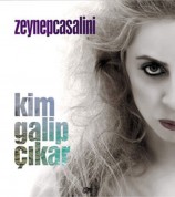 Zeynep Casalini: Kim Galip Çıkar - CD