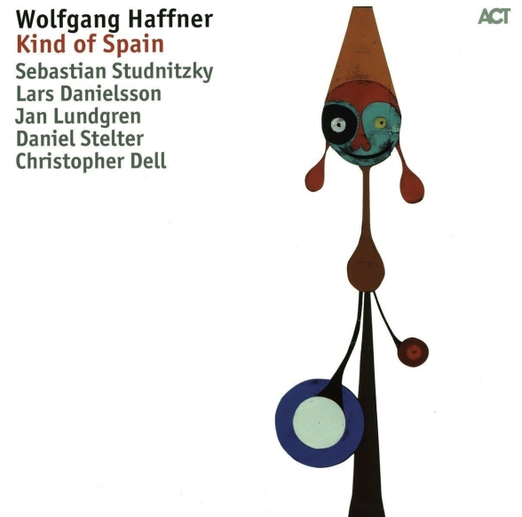 Wolfgang Haffner - Kind of Spain