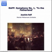 Raff: Symphony No. 1, 'To the Fatherland' - CD