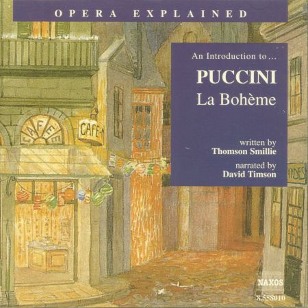 Opera Explained: Puccini - La Bohème - CD