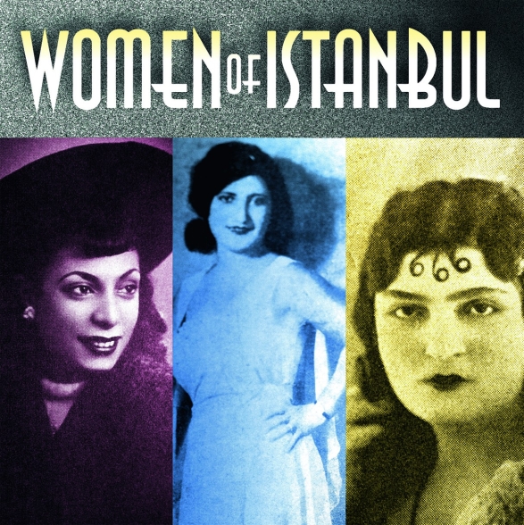 Çeşitli Sanatçılar - Women of İstanbul