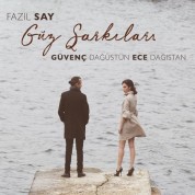 Guvenc Dagustun, Ece Dağıstan: Say: Güz Şarkıları - CD