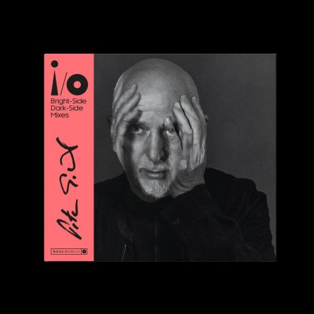 Peter Gabriel: I/O (BRIGHT-SIDE MIX, DARK-SIDE MIX) - CD