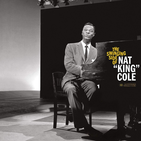 Nat "King" Cole - The Swinging Side of Nat King Cole