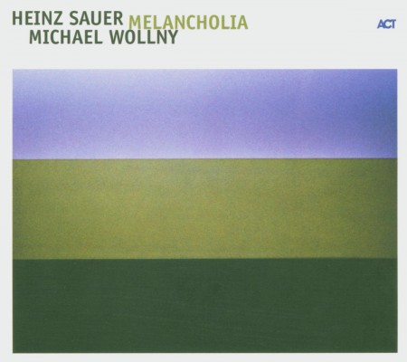 Heinz Sauer, Michael Wollny: Melancholia - CD