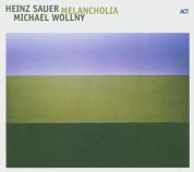 Heinz Sauer, Michael Wollny: Melancholia - CD