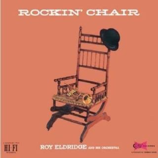 Roy Eldridge: Rockin' Chair - Plak