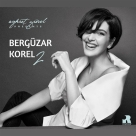 Bergüzar Korel 2 - CD Foto #1