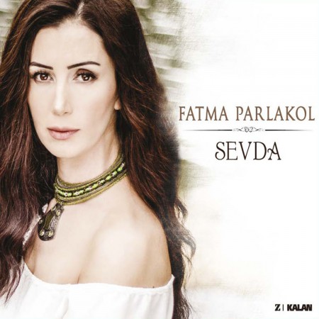 Fatma Parlakol: Sevda - CD