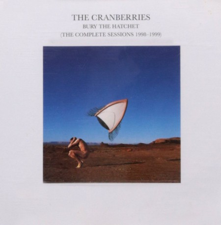 The Cranberries: Bury The Hatchet - CD