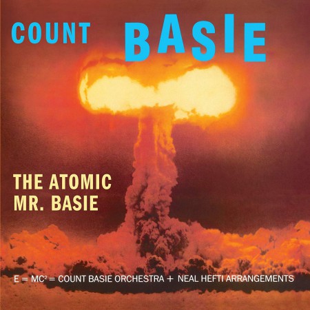 Count Basie: The Atomic Mr. Basie + 4 Bonus Tracks! Limited Edition in Solid Orange Virgin Vinyl. - Plak