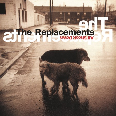 The Replacements: All Shook Down - Plak