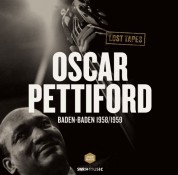 Oscar Pettiford: Lost Tapes: Baden-Baden 1958/1959 - Plak