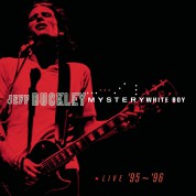 Jeff Buckley: Mystery White Boy - Live 95 - 96 - Plak