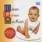 Horen - Lernen - Wachsen: Music for Babies and Children - CD