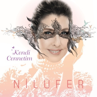 Nilüfer: Kendi Cennetim - Plak