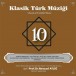 Klasik Türk Müziği 10 - CD
