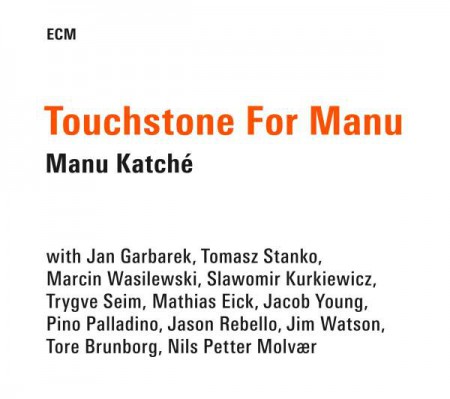Manu Katché: Touchstone For Manu - CD
