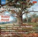 Macfarren: Robin Hood - CD
