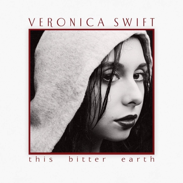 Veronica Swift: This Bitter Earth - CD Foto #1