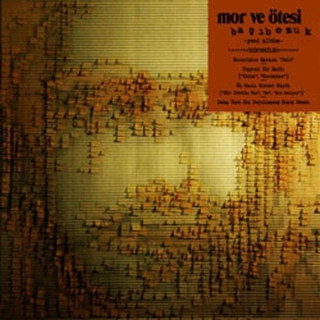 Mor ve Ötesi : Başıbozuk - CD