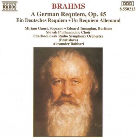 Slovak Radio Symphony Orchestra Bratislava, Miriam Gauci, Eduard Tumagian, Slovak Philharmonic Choir, Alexander Rahbari: Brahms: A German Requiem - CD