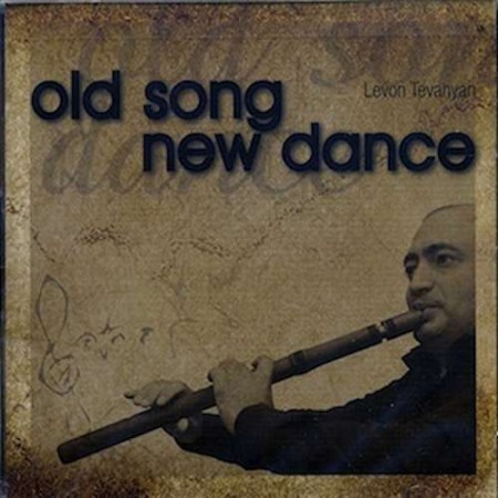 Levon Tevanyan: Old Song New Dance - CD
