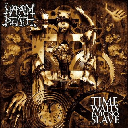 Napalm Death: Time Waits For No Slave - CD