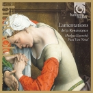 Huelgas Ensemble, Paul van Nevel: Lamentations of the Renaissance - CD Foto #1