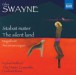 Swayne: Stabat mater - The silent land - CD