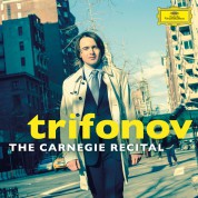 Daniil Trifonov: The Carnegie Recital 2012 - Plak