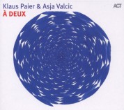 Klaus Paier, Asja Valcic: À Deux - CD