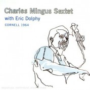 Charles Mingus: Cornell 1964 - CD