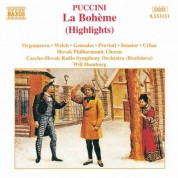 Carmen Gonzales, Will Humburg, Luba Orgonasova, Fabio Previati, Jonathan Welch: Puccini: La Bohème (Highlights) - CD