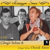 Müzeyyen Senar: Çilingir Sofrası & Oturak Alemi - CD