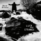 David Gilmour: Luck And Strange (Limited Edition - Translucent Sea Blue Vinyl)) - Plak Foto #1